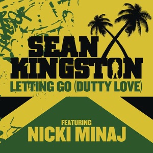 Letting Go (Dutty Love) [feat. Nicki Minaj] - Single