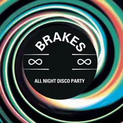 All Night Disco Party - EP - Brakes