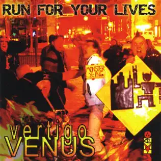 baixar álbum Vertigo Venus - Run For Your Lives