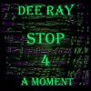 Stop 4 a Moment (Club Version) [Stop 4 a Moment] - Single