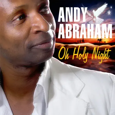Oh Holy Night - Single - Andy Abraham
