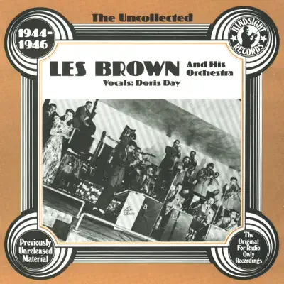 Les Brown & His Orchestra, 1944-46 - Les Brown Les Brown & His Orchestra, 1944-46 - Les Brown