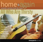 Home Again - All Who Are Thirsty artwork