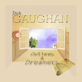 Dick Gaughan - Outlaws & Dreamers