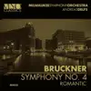 Stream & download Bruckner: Symphony No. 4 (Live)