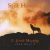 "Still Howlin'-Lone Wolf 5" album lyrics, reviews, download