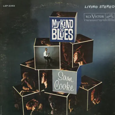 My Kind of Blues - Sam Cooke