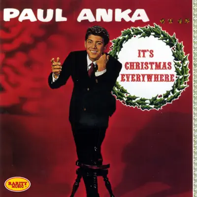 It's Christmas Everywhere: Rarity Music Pop, Vol. 267 - Paul Anka