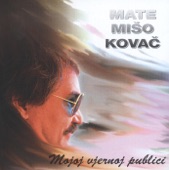 Mišo Kovač - Oprosti Mi, Ti Gitaro