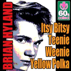 Itsy Bitsy Teenie Weenie Yellow Polka (Digitally Remastered) Song Lyrics
