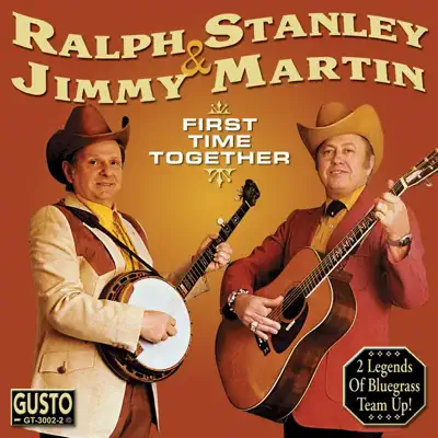 First Time Together - Ralph Stanley First Time Together - Ralph Stanley