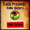 Fatis Presents Celis Sisters