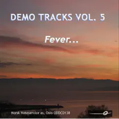 Demo Tracks, Vol. 5: Fever... by Norsk Noteservice Wind Orchestra album reviews, ratings, credits