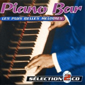 Piano-Bar: the Most Beautiful Songs (Les Plus Belles Mélodies) artwork