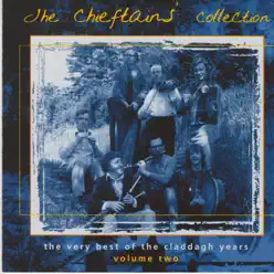 The Chieftains Collection Volume Two (The Very Best Of The Claddagh Years (Collection)) - The Chieftains The Chieftains Collection Volume Two (The Very Best Of The Claddagh Years (Collection)) - The Chieftains