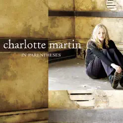 In Parentheses - EP - Charlotte Martin