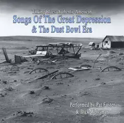 Talking Blues: Authentic American Songs of the Great Depression and the Dust Bowl Era by Dick Weissman & Pat Foster album reviews, ratings, credits