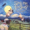 Sing Me to Sleep: Indie Lullabies artwork