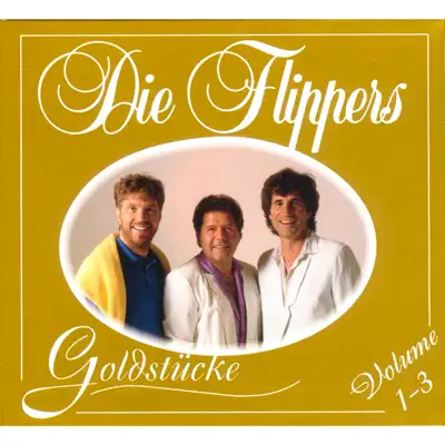 Goldstücke - Die Flippers Goldstücke - Die Flippers