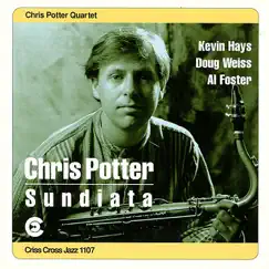 Sundiata by Chris Potter Quartet, Kevin Hays, Doug Weiss & Al Foster album reviews, ratings, credits