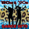 80s & '90s Dance Hits (Re-Recorded Versions)