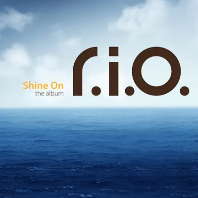 Shine On (The Album) - R.i.o.