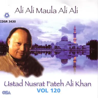 Ali Ali Maula Ali Ali, Vol. 120 - Nusrat Fateh Ali Khan