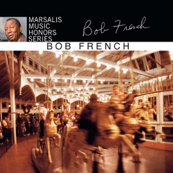 Bob French - Royal Garden Blues