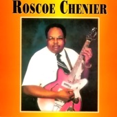 Roscoe Chenier - You Don't Understand