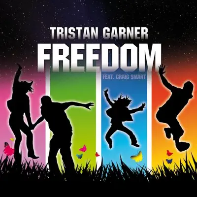 Freedom (feat. Craig Smart) - Tristan Garner Freedom (feat. Craig Smart) - Tristan Garner