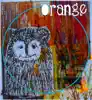 Orange - Single album lyrics, reviews, download