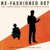 Re-Fashioned 007 - The James Bond Themes Go Under Cover artwork