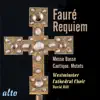 Stream & download Fauré: Requiem Op. 48; Messe Basse; Motets; Cantique de Jean Racine