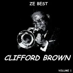 Ze Best - Clifford Brown - Clifford Brown Ze Best - Clifford Brown - Clifford Brown