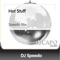 Hot Stuff (feat. DJ Miko) - DJ Speedo lyrics