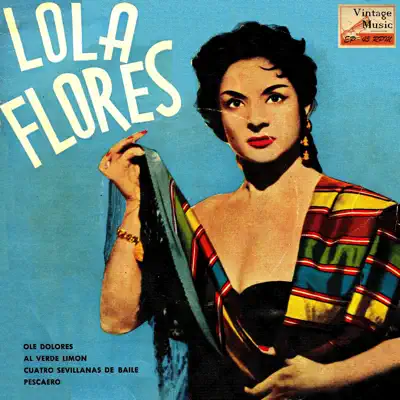 Vintage Spanish Song No. 77 "Sevillanas y Bulerías" - EP - Lola Flores