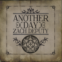 Zach Deputy - Another Day artwork