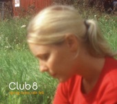 Club 8 - Teenage Life