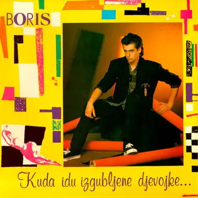 Kuda Idu Izgubljene Djevojke - Boris Novkovic Kuda Idu Izgubljene Djevojke - Boris Novkovic