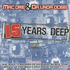 15 Years Deep - Mac Dre
