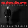 Subculture (The Full Versions) album lyrics, reviews, download