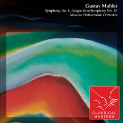 Mahler: Symphony No. 4, Adagio from Symphony No. 10 by David Oistrakh, Galina Vishnevskaya & Moscow Philharmonic Orchestra album reviews, ratings, credits