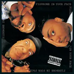 In Your Face - Fishbone