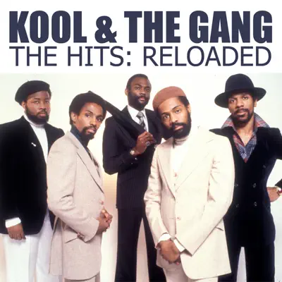 The Hits - Reloaded - Kool & The Gang