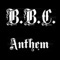 B.B.C. Anthem - Duke Montana lyrics