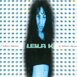 C'mon Now - EP - Leila K