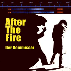 Der Kommissar (Re-Recorded / Remastered) - After The Fire