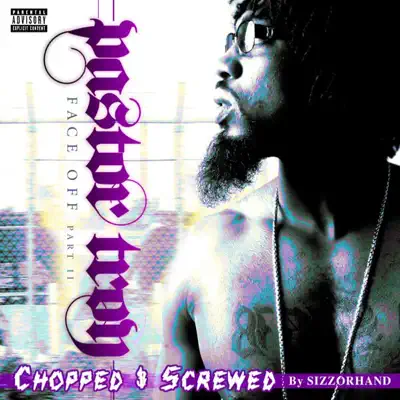 Face Off, Pt. 2 (Chopped & Screwed) - Pastor Troy