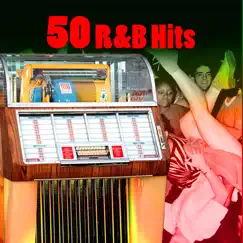 50 R&B Hits (Re-Recorded / Remastered Versions) by Various Artists album reviews, ratings, credits
