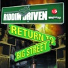 Riddim Driven: Return to Big Street